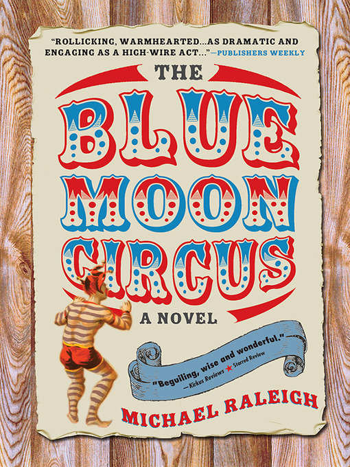 Title details for The Blue Moon Circus by Michael Raleigh - Available